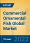 Commercial Ornamental Fish Global Market Insights 2022, Analysis and Forecast to 2027, by Manufacturers, Regions, Technology, Application, Product Type - Product Image