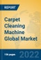 Carpet Cleaning Machine Global Market Insights 2022, Analysis and Forecast to 2027, by Manufacturers, Regions, Technology, Application, Product Type - Product Image