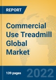 Commercial Use Treadmill Global Market Insights 2022, Analysis and Forecast to 2027, by Manufacturers, Regions, Technology, Application, Product Type- Product Image