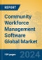 Community Workforce Management Software Global Market Insights 2022, Analysis and Forecast to 2027, by Manufacturers, Regions, Technology, Application - Product Image