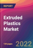 Extruded Plastics Market Size, Market Share, Application Analysis, Regional Outlook, Growth Trends, Key Players, Competitive Strategies and Forecasts, 2022 To 2030- Product Image