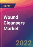 Wound Cleansers Market Size, Market Share, Application Analysis, Regional Outlook, Growth Trends, Key Players, Competitive Strategies and Forecasts, 2022 To 2030- Product Image