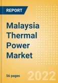 Malaysia Thermal Power Market Size and Trends by Installed Capacity, Generation and Technology, Regulations, Power Plants, Key Players and Forecast, 2022-2035- Product Image