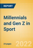 Millennials and Gen Z in Sport - Thematic Research- Product Image