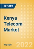 Kenya Telecom Market Size and Analysis by Service Revenue, Penetration, Subscription, ARPU's (Mobile and Fixed Services by Segments and Technology), Competitive Landscape and Forecast, 2021-2026- Product Image