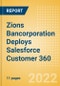 Zions Bancorporation Deploys Salesforce Customer 360 - Case Study - Product Thumbnail Image