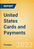 United States (US) Cards and Payments - Opportunities and Risks to 2027- Product Image