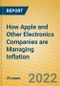 How Apple and Other Electronics Companies are Managing Inflation - Product Image