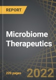 Microbiome Therapeutics: Intellectual Property Landscape (Featuring Historical and Contemporary Patent Filing Trends, Prior Art Search Expressions, Patent Valuation Analysis, Patentability, Freedom to Operate, Pockets of Innovation, Existing White Spaces, and Claims Analysis)- Product Image