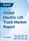 Global Electric Lift Truck Market Report Size, Trends & Growth Opportunity, By End-Use, By Product, By Class, By Region And Forecast Till 2027. - Product Thumbnail Image