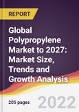 Global Polypropylene Market to 2027: Market Size, Trends and Growth Analysis- Product Image