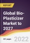 Global Bio-Plasticizer Market to 2027: Trends, Forecast and Competitive Analysis - Product Image