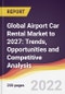 Global Airport Car Rental Market to 2027: Trends, Opportunities and Competitive Analysis - Product Thumbnail Image