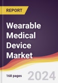 Wearable Medical Device Market: Trends, Opportunities and Competitive Analysis [2024-2030]- Product Image