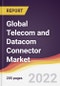 Global Telecom and Datacom Connector Market to 2027: Trends, Opportunities and Competitive Analysis - Product Image
