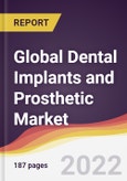 Global Dental Implants and Prosthetic Market to 2027: Trends, Opportunities and Competitive Analysis- Product Image