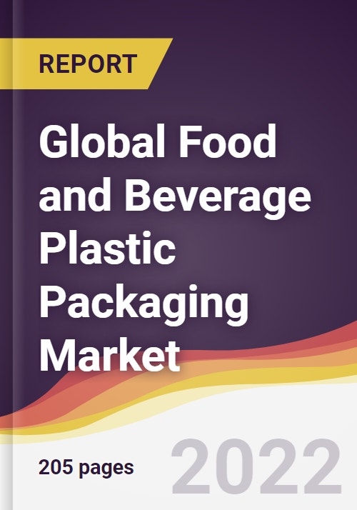 Global Food and Beverage Plastic Packaging Market to 2027 Market Size