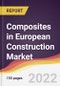 Composites in European Construction Market to 2027: Market Size, Trends and Growth Analysis - Product Thumbnail Image