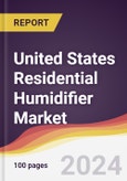 United States Residential Humidifier Market Report: Trends, Forecast and Competitive Analysis- Product Image