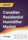 Canadian Residential Humidifier Market: Trends, Opportunities and Competitive Analysis [2024-2030]- Product Image