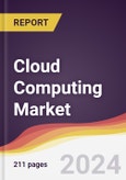 Cloud Computing Market: Trends, Opportunities and Competitive Analysis [2024-2030]- Product Image