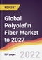 Global Polyolefin Fiber Market to 2027: Trends, Forecast and Competitive Analysis - Product Image