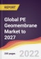 Global PE Geomembrane Market to 2027: Trends, Forecast and Competitive Analysis - Product Image