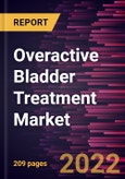 Overactive Bladder Treatment Market Forecast to 2028 - COVID-19 Impact and Global Analysis By Pharmacotherapy and Disease Type- Product Image