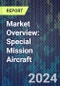 Market Overview: Special Mission Aircraft - Product Image