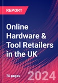Online Hardware & Tool Retailers in the UK - Market Research Report (2014-2029)- Product Image