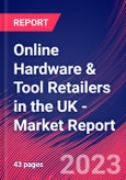 Online Hardware & Tool Retailers in the UK - Industry Market Research Report- Product Image