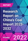 Research Report on China's Coal Import 2023-2032- Product Image