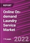 Online On-demand Laundry Service Market Share, Size, Trends, Industry Analysis Report, By Type; By Application; By Region; Segment Forecast, 2022-2030 - Product Thumbnail Image