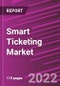 Smart Ticketing Market Share, Size, Trends, Industry Analysis Report, By Component; By Technology; By Offering; By Region; Segment Forecast, 2022-2030 - Product Image