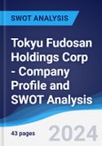 Tokyu Fudosan Holdings Corp - Company Profile and SWOT Analysis- Product Image