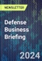 Defense Business Briefing - Product Image