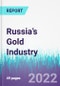 Russia’s Gold Industry - Product Thumbnail Image