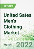 United Sates Men's Clothing Market 2022-2026- Product Image