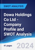 Dowa Holdings Co Ltd - Company Profile and SWOT Analysis- Product Image
