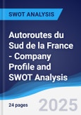 Autoroutes du Sud de la France - Company Profile and SWOT Analysis- Product Image