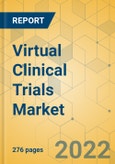 Virtual Clinical Trials Market - Global Outlook & Forecast 2022-2027- Product Image