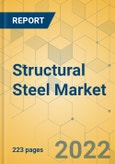 Structural Steel Market - Global Outlook & Forecast 2022-2027- Product Image
