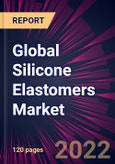 Global Silicone Elastomers Market 2023-2027- Product Image