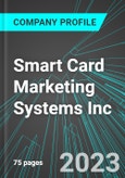 Smart Card Marketing Systems Inc. (SMKG:PINX): Analytics, Extensive Financial Metrics, and Benchmarks Against Averages and Top Companies Within its Industry- Product Image