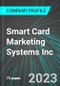 Smart Card Marketing Systems Inc. (SMKG:PINX): Analytics, Extensive Financial Metrics, and Benchmarks Against Averages and Top Companies Within its Industry - Product Thumbnail Image