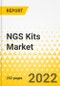 NGS Kits Market - A Global and Regional Analysis: Focus on Workflow, Sequencing Type, Usage, Application, End User, and Region - Analysis and Forecast, 2022-2032 - Product Image