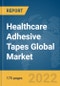 Healthcare Adhesive Tapes Global Market Report 2022: Ukraine-Russia War Impact - Product Image