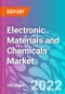 Electronic Materials and Chemicals Market - Product Image