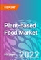 Plant-based Food Market - Product Thumbnail Image