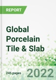 Global Porcelain Tile & Slab 2022-2026- Product Image